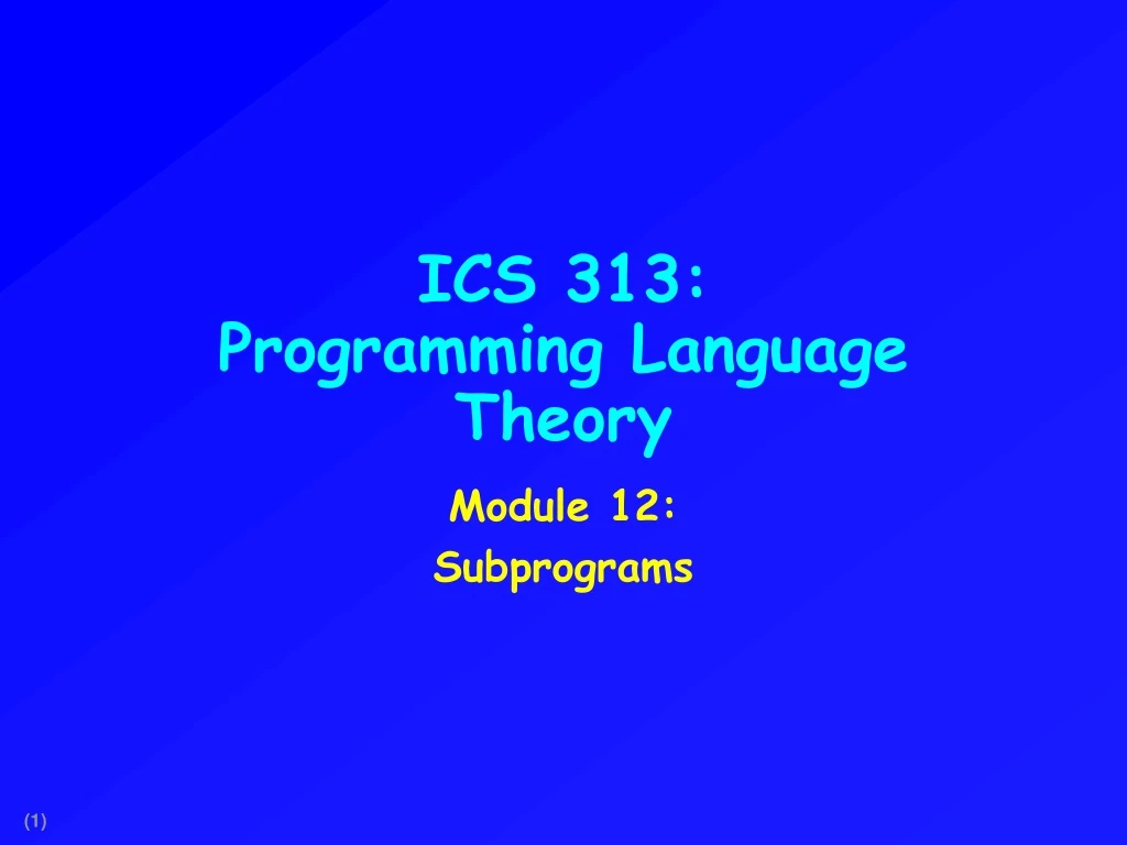 ics 313 programming language theory