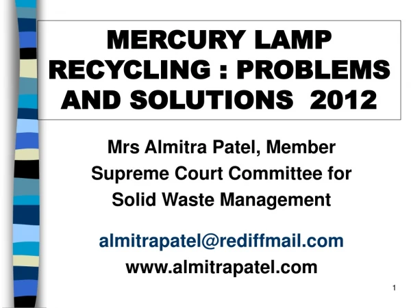 MERCURY LAMP RECYCLING : PROBLEMS  AND SOLUTIONS  2012