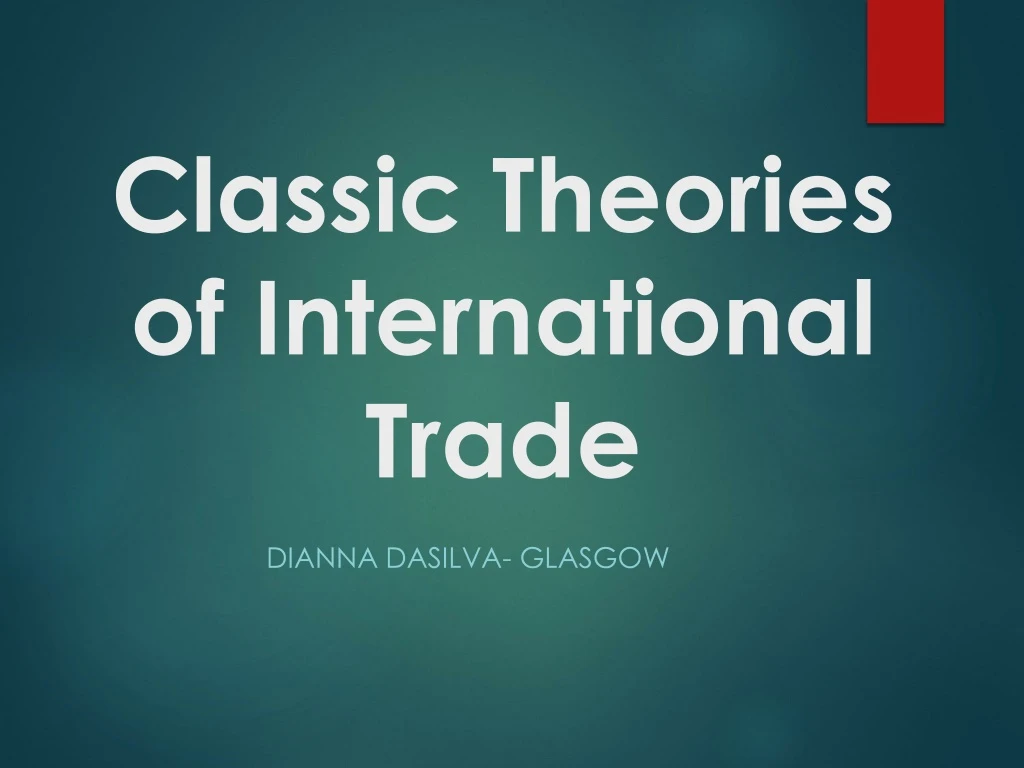 classic theories of international trade