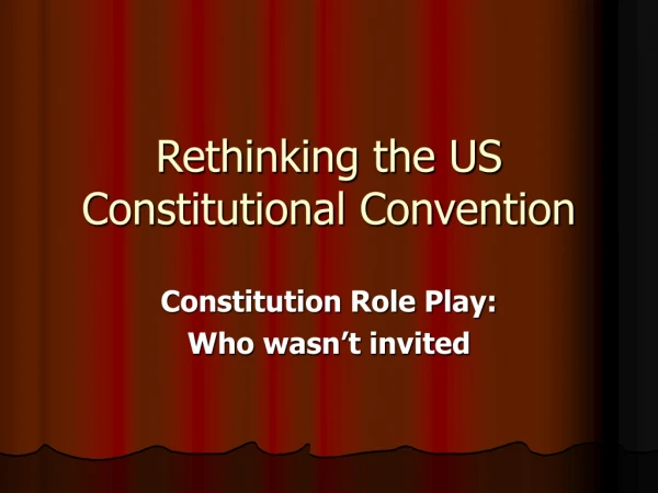Rethinking the US Constitutional Convention