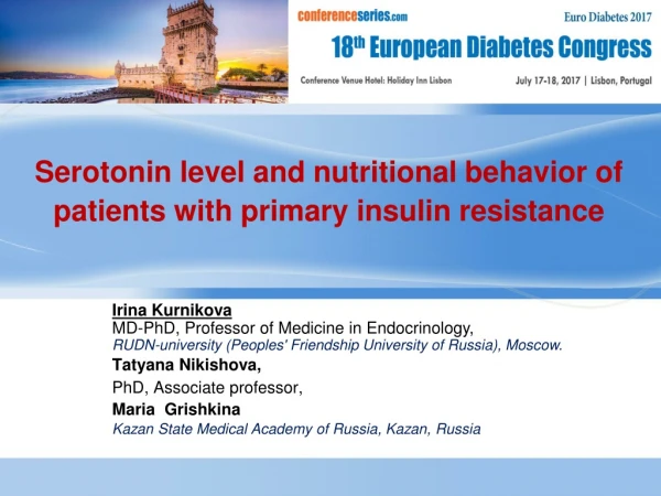 Serotonin level and nutritional behavior of patients with primary insulin resistance