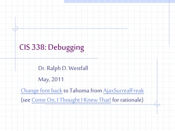 CIS 338: Debugging