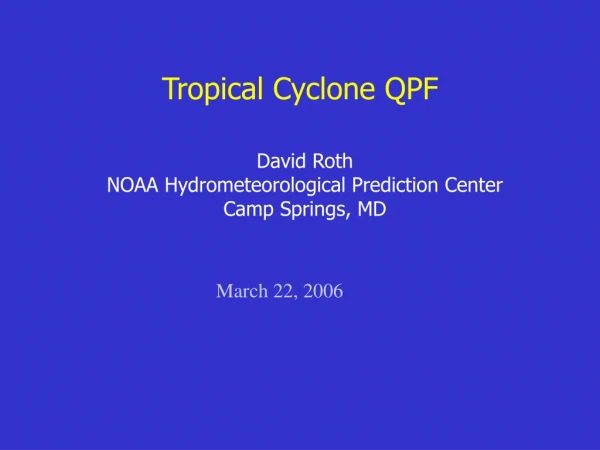 Tropical Cyclone QPF