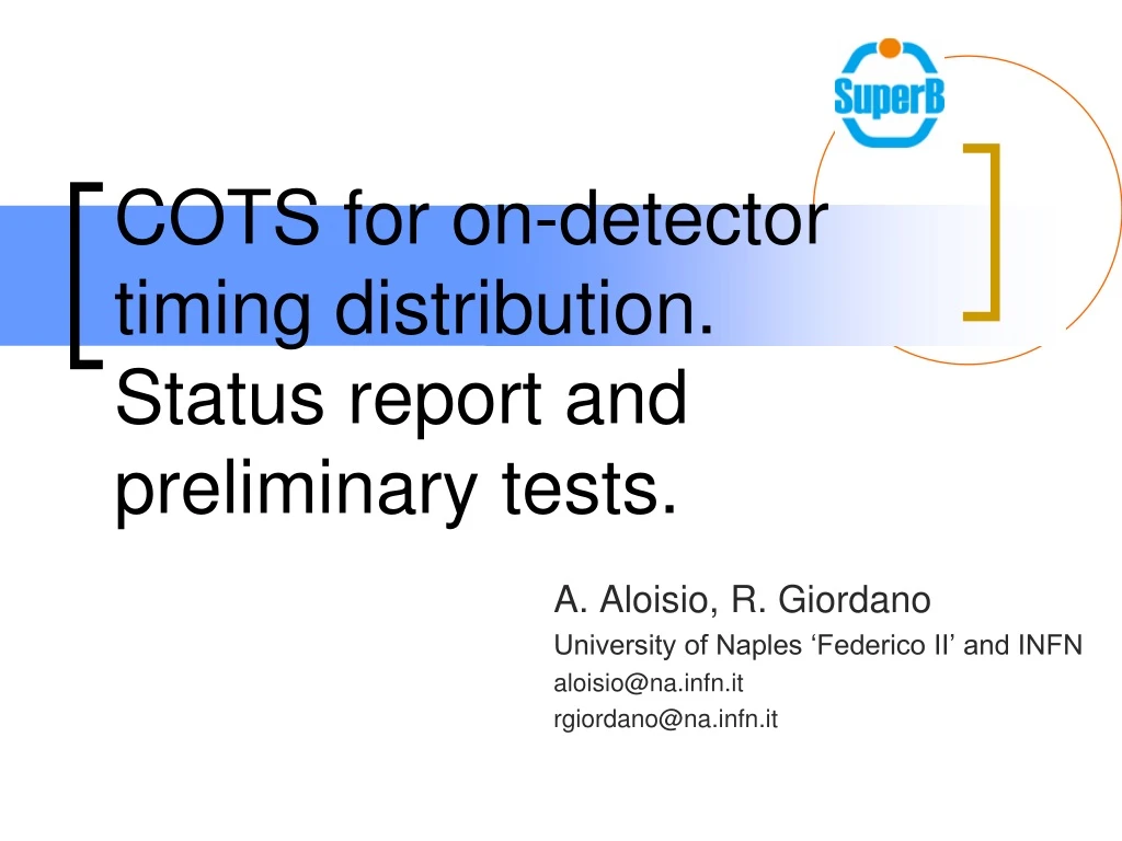 cots for on detector timing distribution status report and preliminary tests