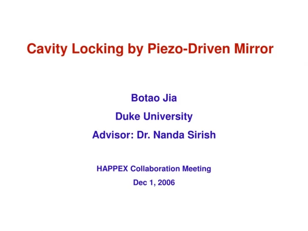 Cavity Locking by Piezo-Driven Mirror