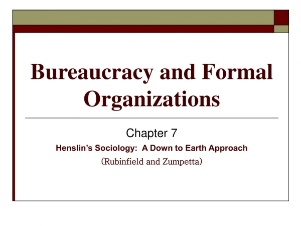Bureaucracy and Formal Organizations