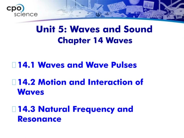 Unit 5: Waves and Sound