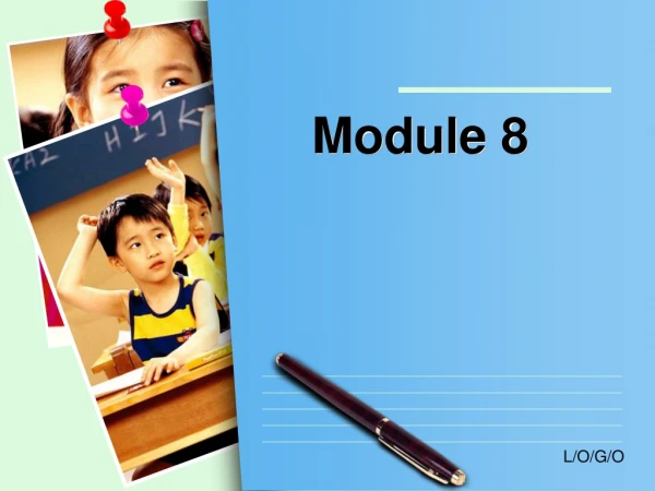 Module 8