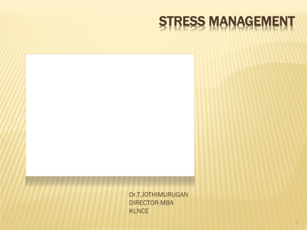 STRESS MANAGEMENT