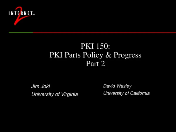 PKI 150: PKI Parts Policy &amp; Progress Part 2