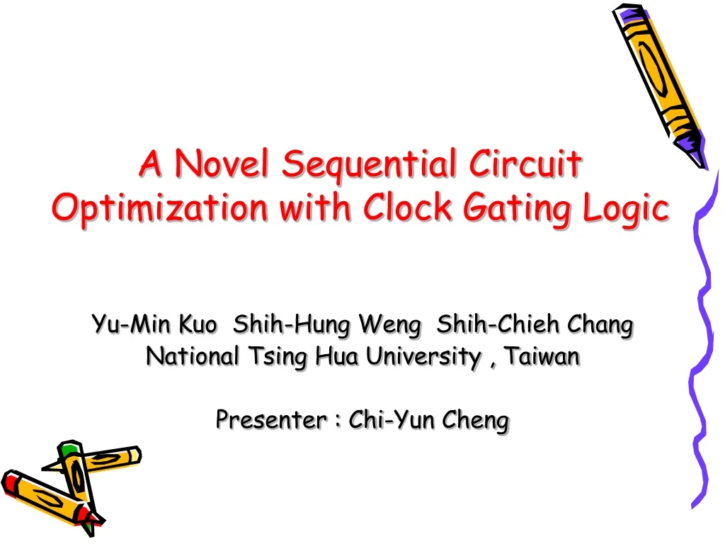 a novel sequential circuit optimization with clock gating logic