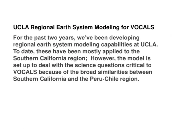 UCLA Regional Earth System Modeling for VOCALS