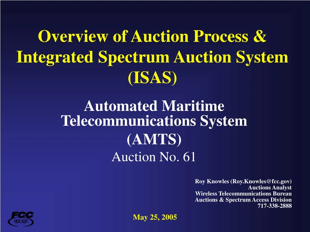 overview of auction process integrated spectrum auction system isas