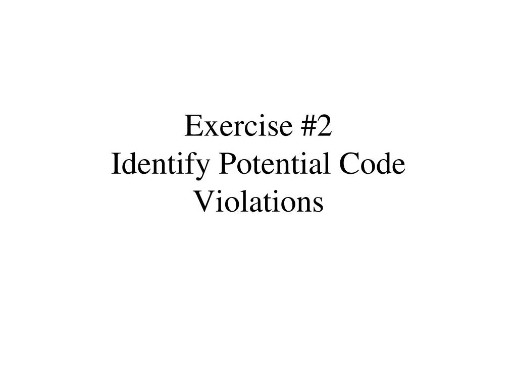 exercise 2 identify potential code violations