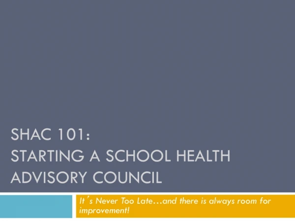 SHAC 101: Starting A school health advisory council