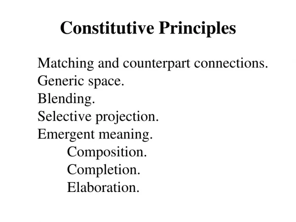 Constitutive Principles