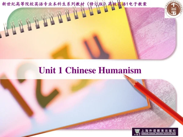 Unit 1 Chinese Humanism