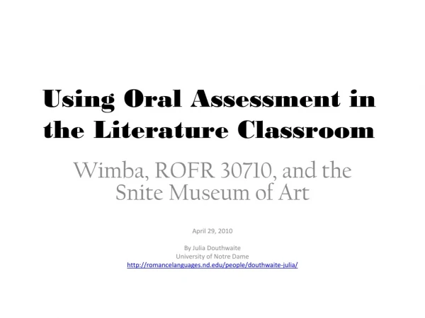 Using Oral Assessment in the Literature Classroom