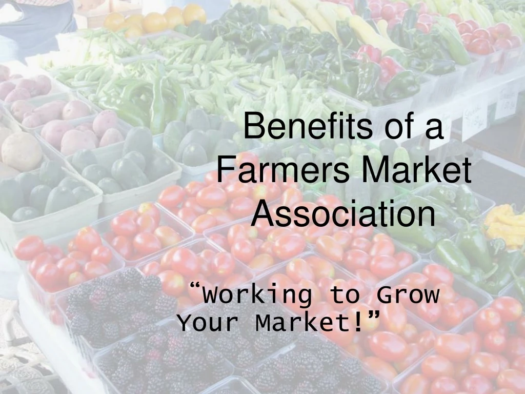 benefits of a farmers market association