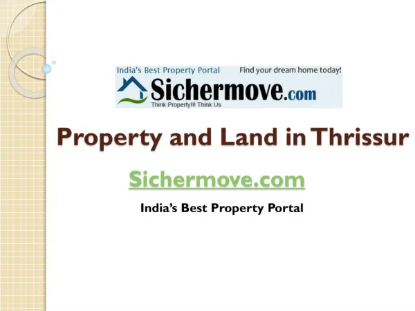 Property and Landin in Thrissur - Sichermove.com