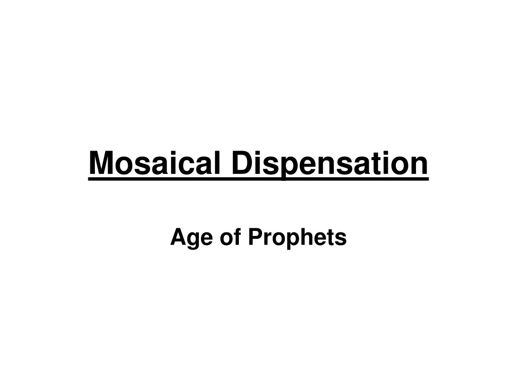 mosaical dispensation