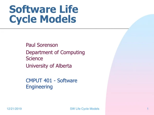 Software Life  Cycle Models