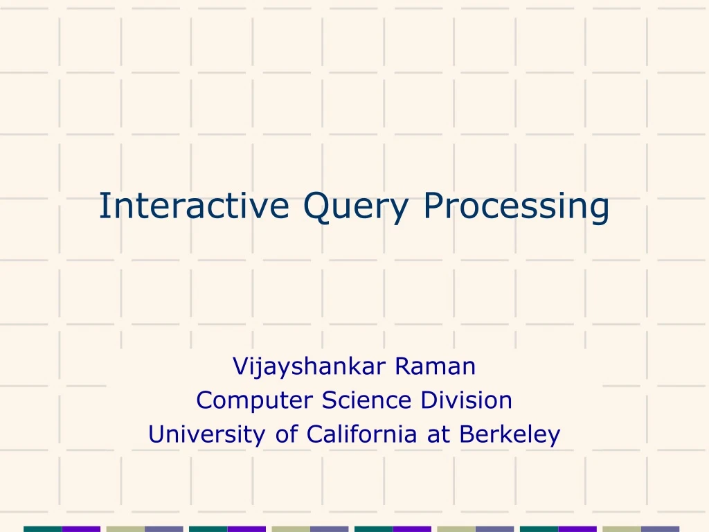 interactive query processing