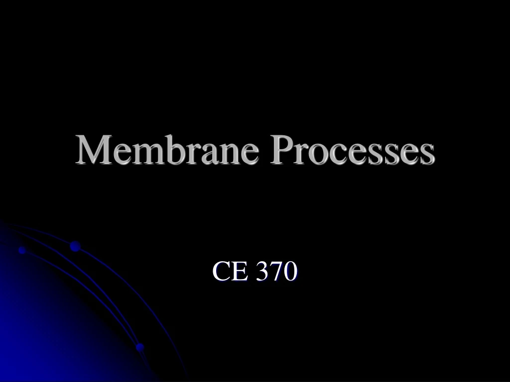 membrane processes
