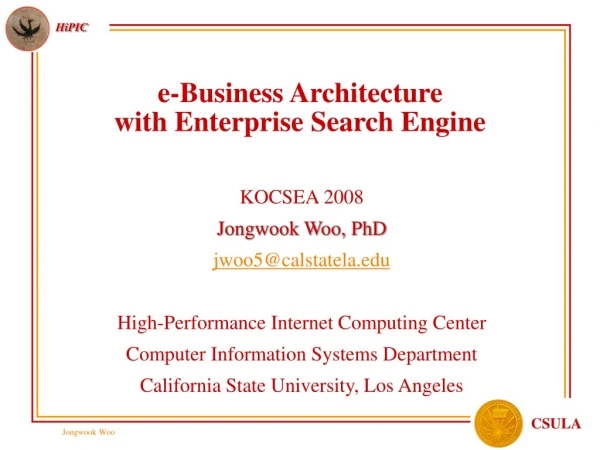 e-Business Architecture  with Enterprise Search Engine
