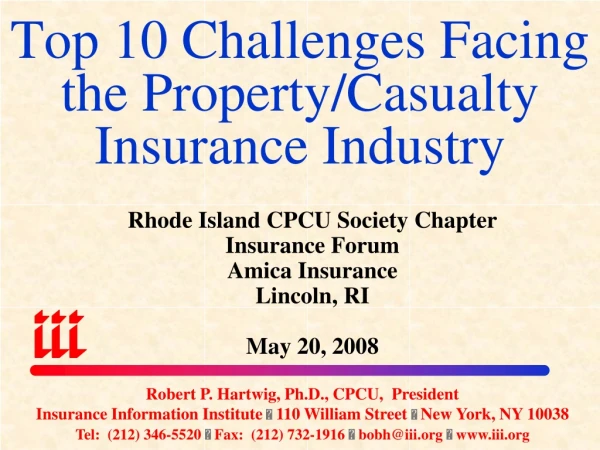Top 10 Challenges Facing the Property/Casualty Insurance Industry