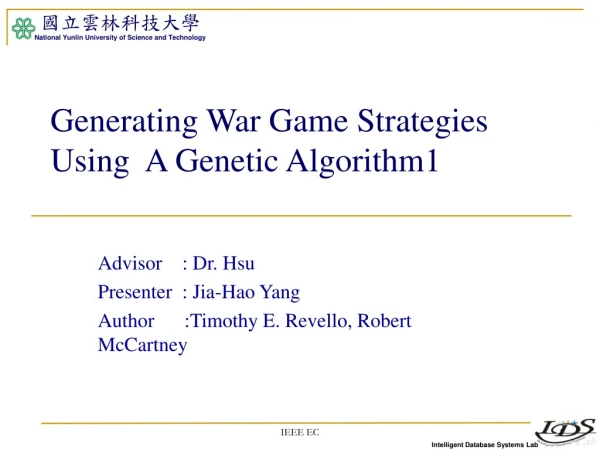 Generating War Game Strategies Using  A Genetic Algorithm 1
