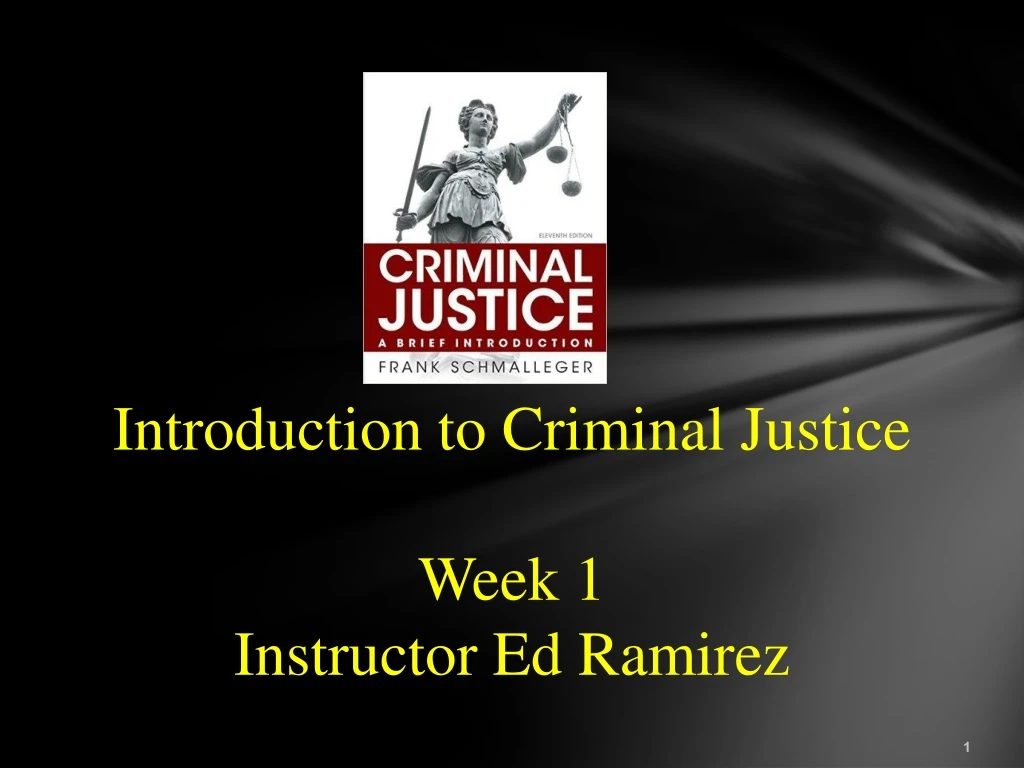 introduction to criminal justice week