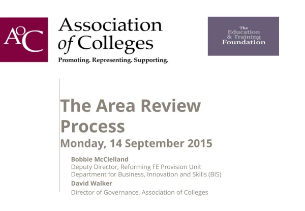 The Area Review Process Monday, 14 September 2015