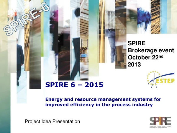 SPIRE  Brokerage event October 22 nd  2013