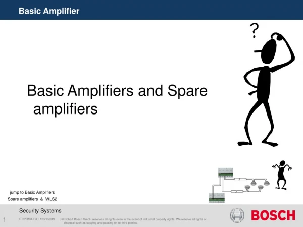 Basic Amplifiers and Spare amplifiers