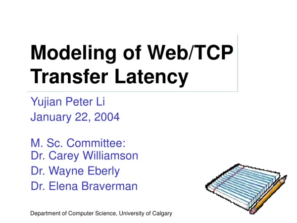 Modeling of Web/TCP Transfer Latency