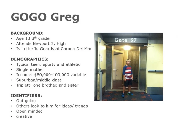 GOGO Greg