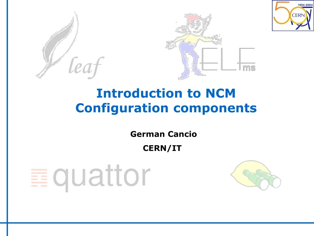 introduction to ncm configuration components