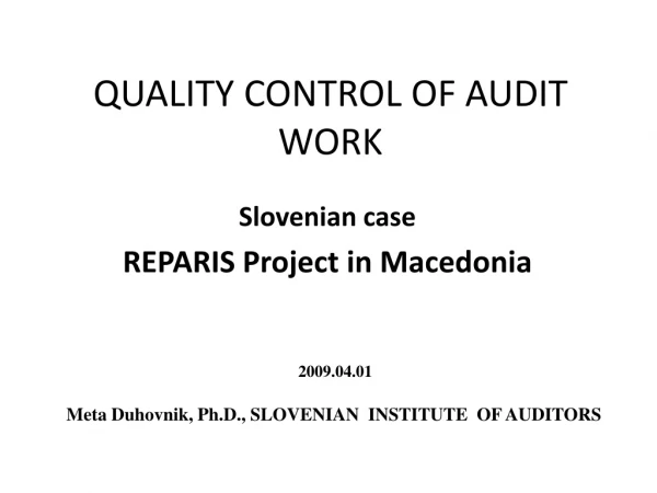 QUALITY  CONTROL OF AUDIT WORK