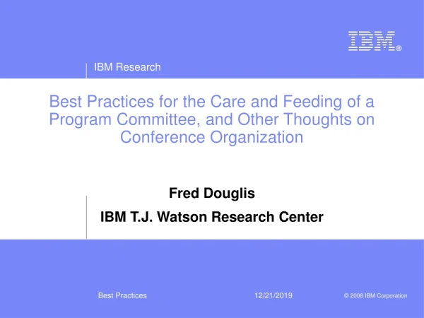 Fred Douglis IBM T.J. Watson Research Center