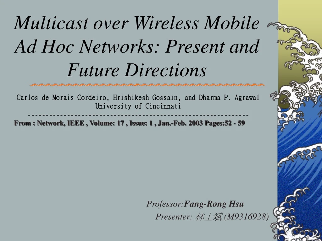 multicast over wireless mobile ad hoc networks present and future directions