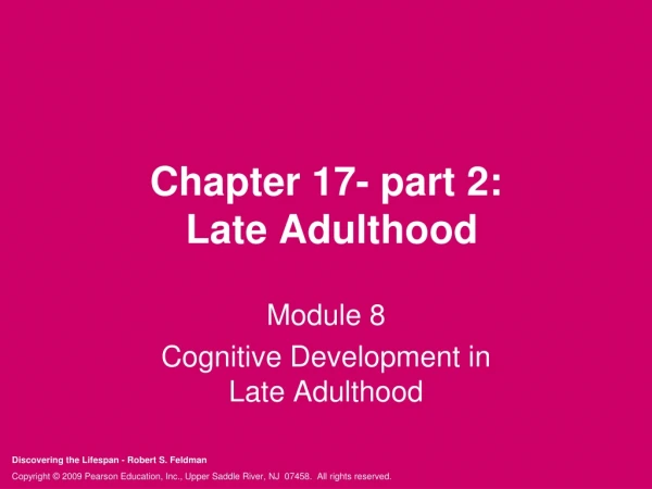 Chapter 17- part 2:  Late Adulthood