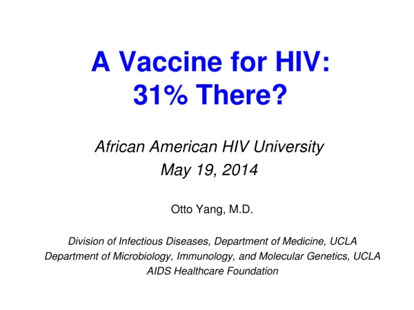 A Vaccine for HIV: 31% There?