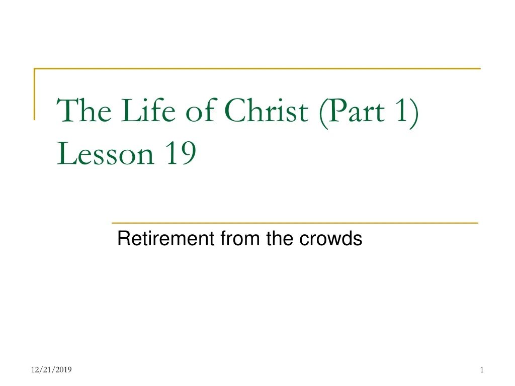 the life of christ part 1 lesson 19