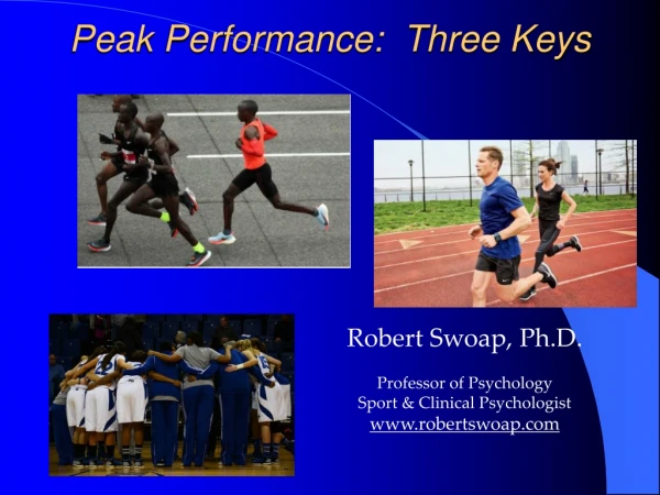 Peak Performance:  Three Keys