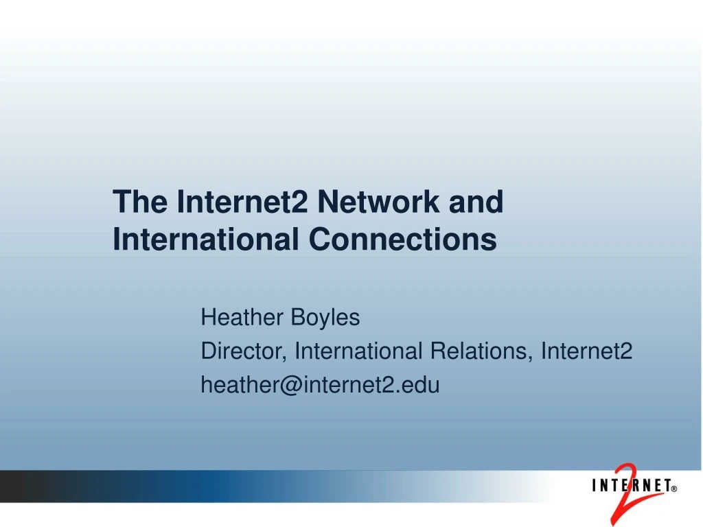 the internet2 network and international connections