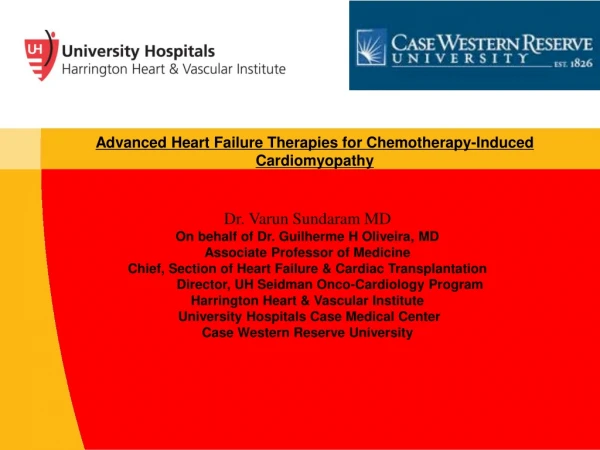 Dr. Varun Sundaram MD  On behalf of Dr. Guilherme H Oliveira, MD Associate Professor of Medicine