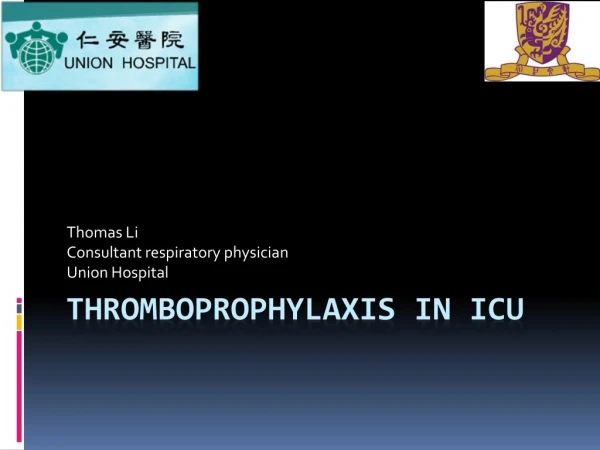Thromboprophylaxis in ICU