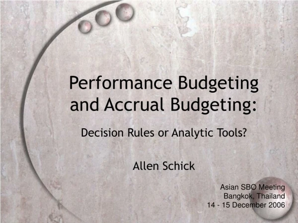 Performance Budgeting and Accrual Budgeting: