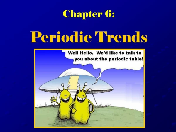 Chapter 6: Periodic Trends